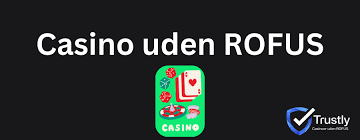 Casino uden ROFUS i Danmark - Hvorfor Vælge Rette Spil Casino uden ROFUS i Danmark - Hvorfor Vælge Rette Spil